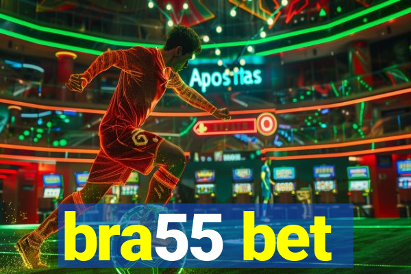 bra55 bet